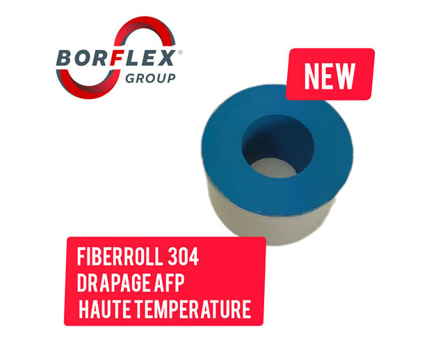 Fiberroll® by Borflex : une gamme de rouleaux AFP toujours plus performante